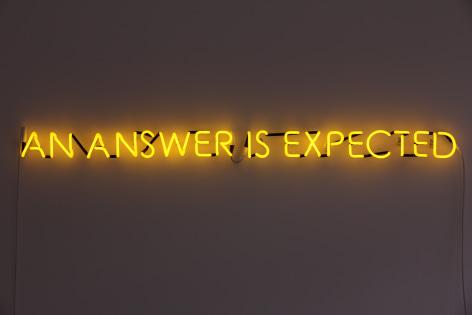 SUSAN MACWILLIAM  An Answer is Expected   2013/20, yellow gold neon, 4 x 62 inches, ed: 3.