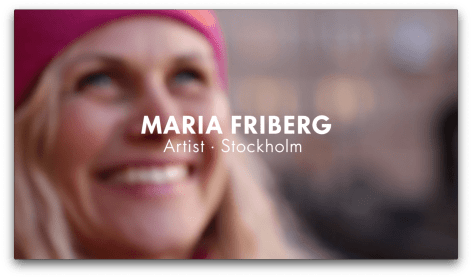MARIA FRIBERG  Artist Profile, presented by Absolut.