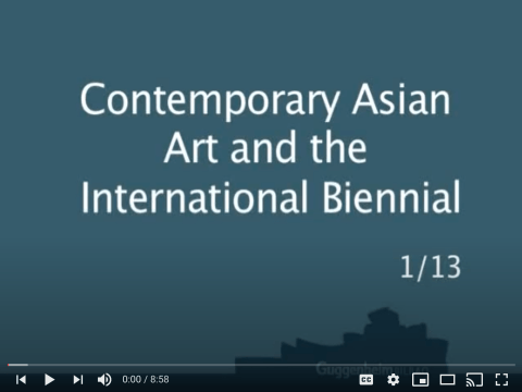 Contemporary Asian Art and the International Biennial, 1/13