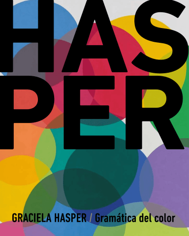 Graciela Hasper: Gramática del color
