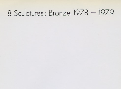Arman: 8 Sculptures; Bronze 1978-1979