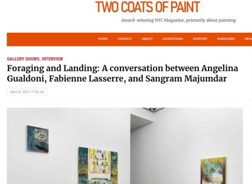Interview: Two Coats of Paint, "Foraging and Landing: A conversation between Angelina Gualdoni, Fabienne Lasserre, and Sangram Majumdar"