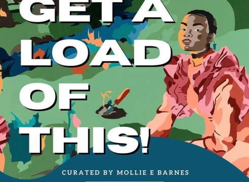Group Exhibition: "Get a Load of This!", curated by Mollie E. Barnes, Daniel Raphael Gallery, London, UK