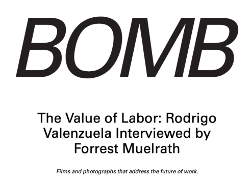 Bomb Magazine interview with Rodrigo Valenzuela