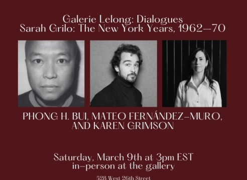 Galerie Lelong: Dialogues | &quot;Sarah Grilo: The New York Years, 1962–70&quot; with Phong H. Bui, Mateo Fernández-Muro, Karen Grimson