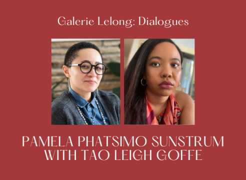 Galerie Lelong: Dialogues | Pamela Phatsimo Sunstrum with Tao Leigh Goffe