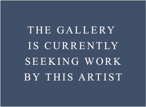 The Gallery is Currently Seeking Work by this Artist