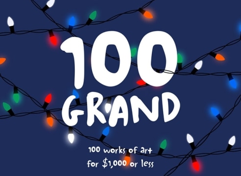 100 GRAND (100 works of art for $1,000 or less each)