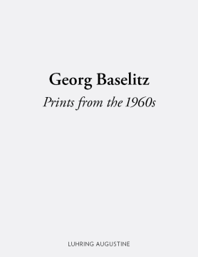 Georg Baselitz Digital Catalog
