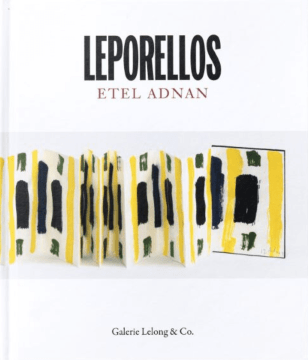 Etel Adnan: Leporellos