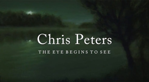 CHRIS PETERS: The Eye Begins to See
