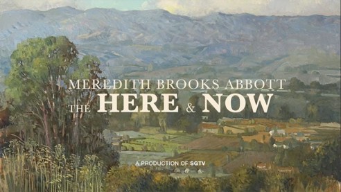 MEREDITH BROOKS ABBOTT: The Here & Now A Production of SGTV