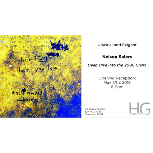 Invitation to Unusual and Exigent by Nelson Saiers at Hg Contemporary gallery in Chelsea, Nyc