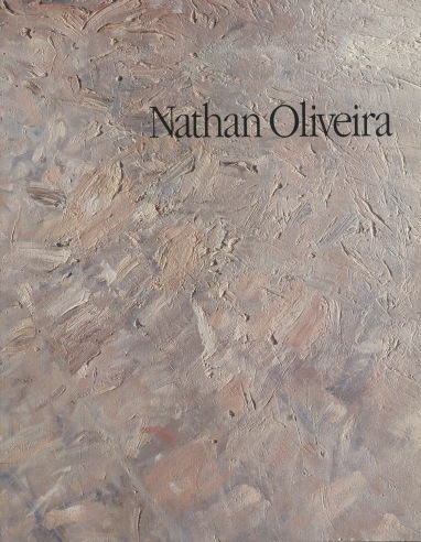 Nathan Oliveira: Recent Paintings