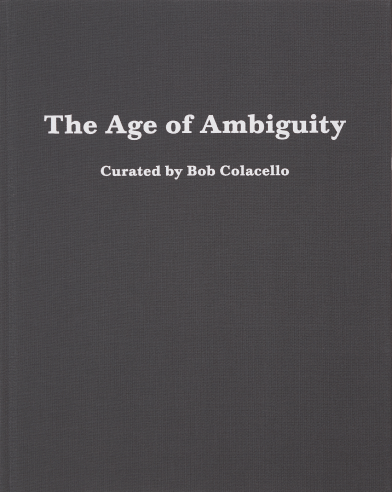 The Age of Ambiguity