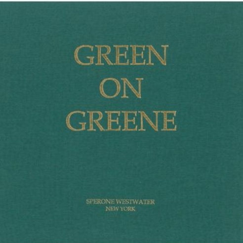 Green on Greene Sperone Westwater