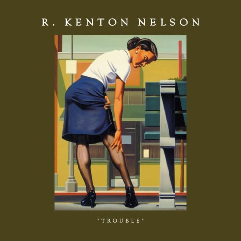 Cover of R. KENTON NELSON: "Trouble" catalog from 2004