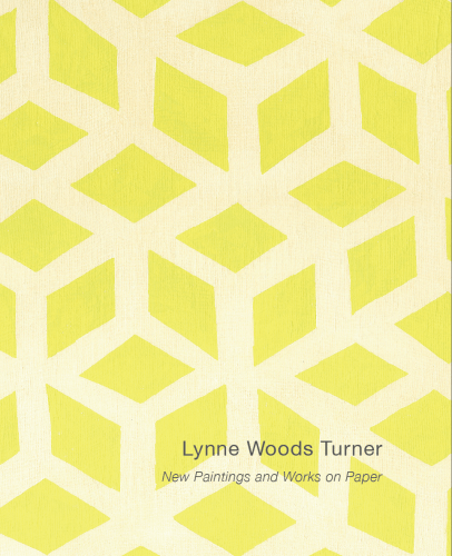 Lynne Woods Turner: Recent Paintings and Drawings - Publications - Danese/Corey
