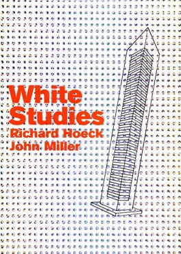 Richard Hoeck & John Miller - White Studies - Publications - Meliksetian | Briggs