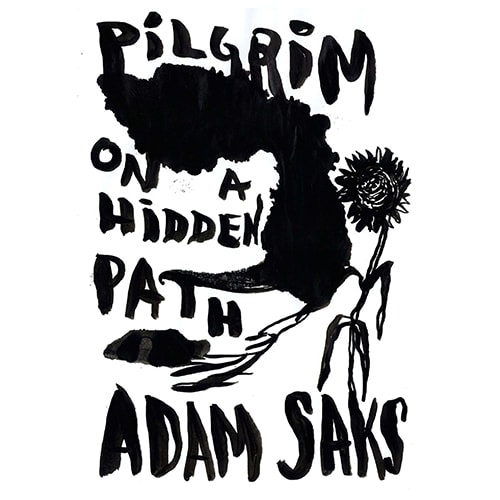 Adam Saks - Pilgrim on a Hidden Path - Publications - Meliksetian | Briggs