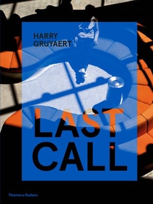 Last Call - Harry Gruyaert - Publications - Howard Greenberg Gallery