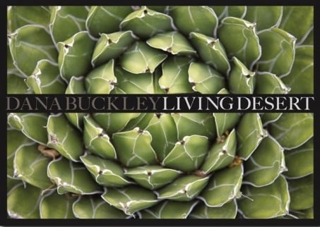 Living Desert - Dana Buckley - Publications - Howard Greenberg Gallery