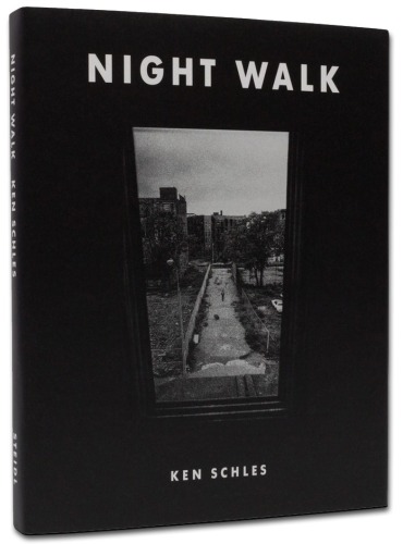 Night Walk - Ken Schles - Publications - Howard Greenberg Gallery