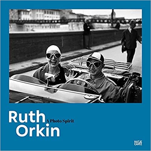 Ruth Orkin: A Photo Spirit - Ruth Orkin - Publications - Howard Greenberg Gallery