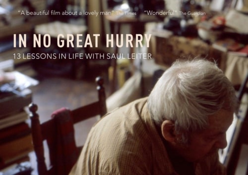 Now Available on DVD In No Great Hurry - 13 Life Lessons With Saul Leiter