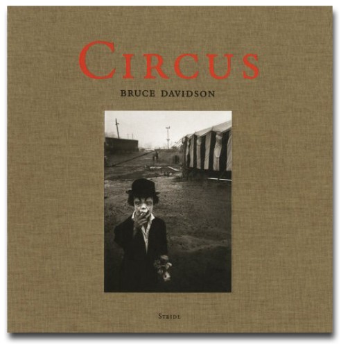 Circus - Bruce Davidson - Publications - Howard Greenberg Gallery