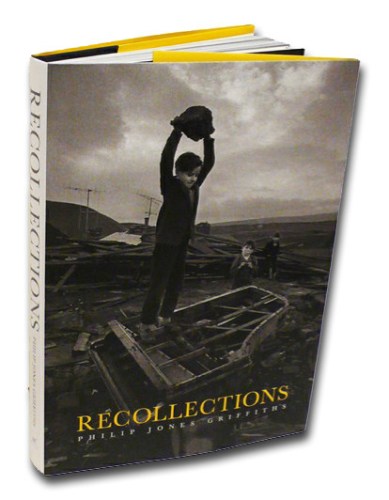 Recollections - Philip Jones Griffiths - Publications - Howard Greenberg Gallery