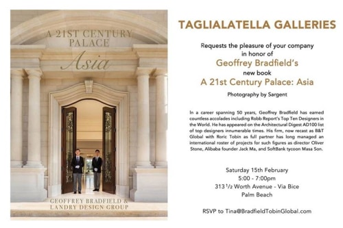 Taglialatella Galleries Palm Beach Hosts Reception in Honor of Geoffrey Bradfield's &quot;A 21st Century Palace: Asia&quot;