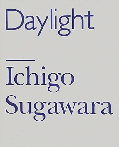 Ichigo Sugawara, daylight book