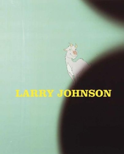 Larry Johnson -  - PUBLICATIONS - 303 Gallery