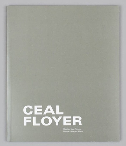Ceal Floyer -  - PUBLICATIONS - 303 Gallery