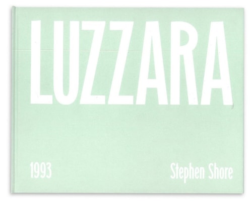 Stephen Shore - Luzzara - PUBLICATIONS - 303 Gallery