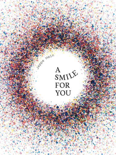 Jeppe Hein - A Smile For You - PUBLICATIONS - 303 Gallery