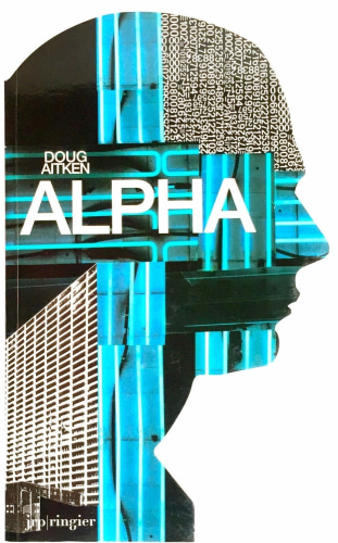 Doug Aitken - Alpha - PUBLICATIONS - 303 Gallery