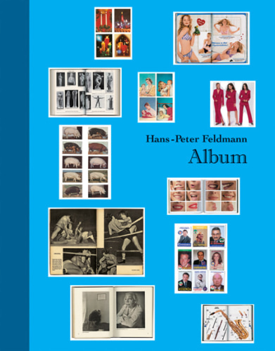 Hans-Peter Feldmann - Album - PUBLICATIONS - 303 Gallery