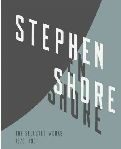 Stephen Shore - Selected Works, 1973-1981 - PUBLICATIONS - 303 Gallery