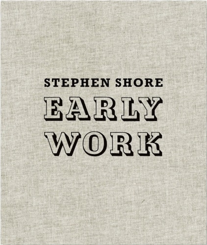 Stephen Shore - Early Work - PUBLICATIONS - 303 Gallery