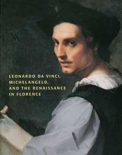 Leonardo da Vinci, Michelangelo and the Renaissance in Florence - Publications - Andrew Butterfield Fine Arts