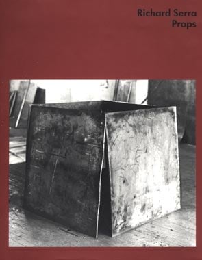 Richard Serra - Props - Publications - Van de Weghe