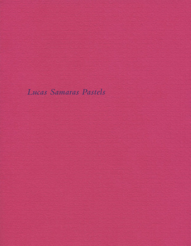 Lucas Samaras - Publications - Craig Starr Gallery