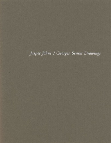 Jasper Johns /  Georges Seurat - Publications - Craig F. Starr Gallery