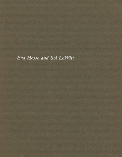 Eva Hesse and Sol LeWitt - Publications - Craig F. Starr Gallery