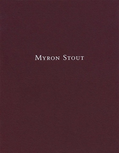 Myron Stout - Publications - Craig F. Starr Gallery