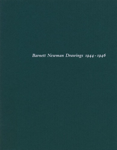 Barnett Newman - Publications - Craig F. Starr Gallery
