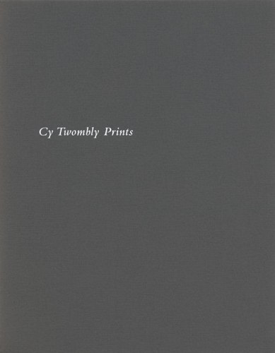 Cy Twombly - Publications - Craig Starr Gallery