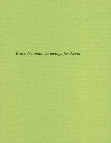 Bruce Nauman - Publications - Craig Starr Gallery